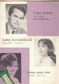 Liljan kukka / Lantti levysoittimeen / Antaa sataa vaan
