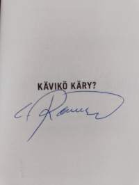 Kävikö käry? : vakuutusetsivien parhaat tarinat (signeerattu)