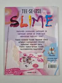 Tee-se-itse slime : limat ja löllöt, ihanat ällöt