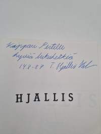 Hjallis (signeerattu, tekijän omiste)
