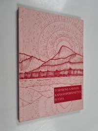 Tornionlaakson kansanperinnettä 4. osa (signeerattu)