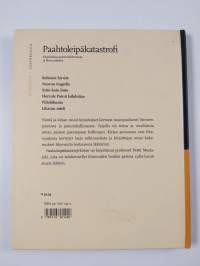 Paahtoleipäkatastrofi : kirjoituksia painonhallinnasta ja lihavuudesta