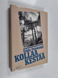 Kollaa kestää