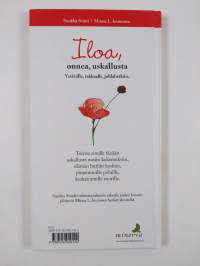 Iloa, onnea, uskallusta