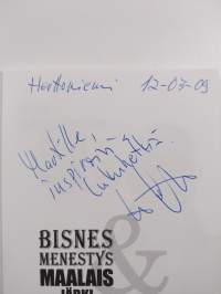 Bisnes, menestys &amp; maalaisjärki (signeerattu, tekijän omiste)