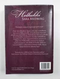 Holhokki : Nuoren aatelisneidon itsenäistymistaistelu...