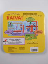Kaiva! : kurkkaa läpän alle