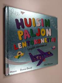 Huisin paljon lentokoneita