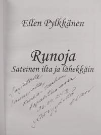 Runoja : sateinen ilta ja lähekkäin (signeerattu, tekijän omiste)