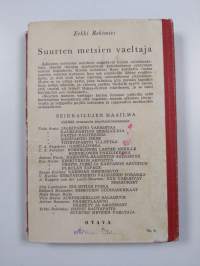 Suurten metsien vaeltaja : eläinkertomus