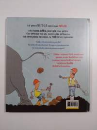 Älä päästä norsua kaivinkoneen rattiin