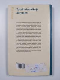 Tutkimusmatkoja äitiyteen