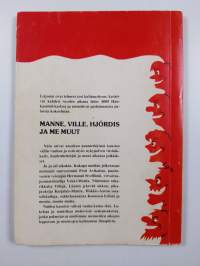 Manne, Ville, Hjördis ja me muut : Hankasalmi-kaskuja