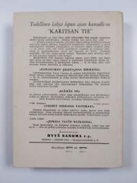 Karitsan tie : halki ajan ja historian Ilmestyskirjan valossa