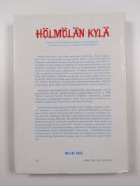 Hölmölän kylä : kertomus hölmöläisten merkillisistä keksinnöistä, seikkailuista ja erinomaisesta viisaudesta