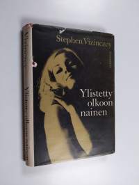 Ylistetty olkoon nainen
