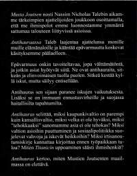 Antihauras -asioita, jotka hyötyvät epäjärjestyksestä.