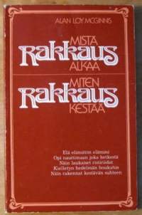Mistä rakkaus alkaa, miten rakkaus kestää