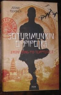 Soturimunkin oppipoika. Aikani kung-fu-temppelissä