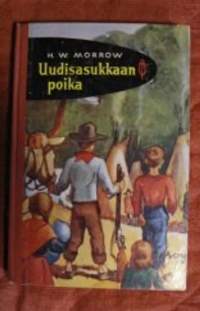 Uudisasukkaan poika. Punainen sulka