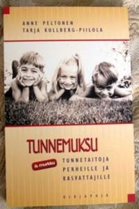 Tunnemuksu. Tunnetaitoja perheille ja kasvattajille