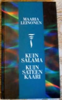 Kuin salama kuin sateenkaari