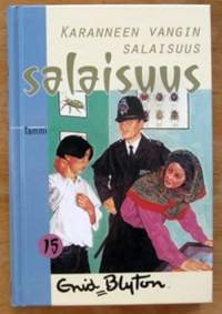 Karanneen vangin salaisuus. Salaisuus-sarja 15