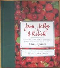 Jam, Jelly &amp; Relish