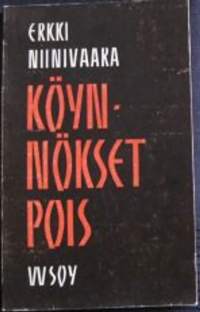 Köynnökset pois