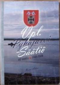 Vpl. Pyhäjärvi-Säätiö 60 vuotta 1948-2008