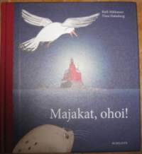 Majakat, ohoi!
