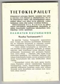 Raamatun kultakaivos I osa Vanha Testamentti