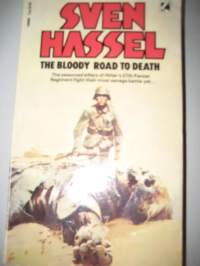 The Bloody road to death. Hitlers 27 th Panzer Regiment....