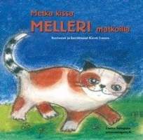 Metka kissa Melleri matkoilla