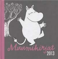 Muumikirjat 2013 - Ainutlaatuiset Muumikirjat nyt yhdestä osoitteesta!