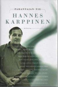 Hannes Karppinen - Parantajan tie
