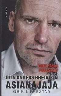 Olin Anders Breivikin asianajaja