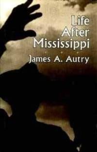 Life After Missisippi