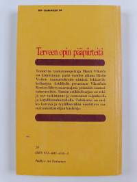 Terveen opin pääpiirteitä