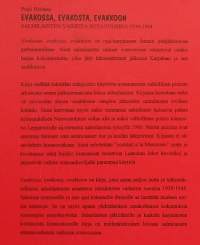 Evakossa, evakosta, evakkoon - Salmilaisten vaiheita sotavuosina 1939-1944. ( Sotahistoria, evakot )