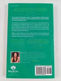 Jump... and Your Life Will Appear : An Inch-By-Inch Guide to Making a Major Change