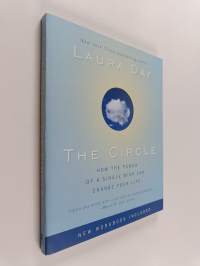 The Circle : How the Power of a Single Wish Can Change Your Life