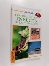 Sasol Insects of Southern Africa - A First Field Guide