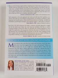 The Self-Compassion Diet : A Step-by-Step Program to Lose Weight with Loving-Kindness