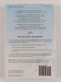 Truth Heals : What You Hide Can Hurt You