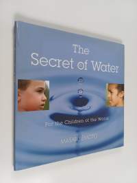 The Secret of Water : For the Children of the World