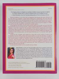 The Tapping Solution for Weight Loss &amp; Body Confidence : A Woman&#039;s Guide to Stressing Less, Weighing Less, and Loving More