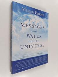 Messages from Water and the Universe