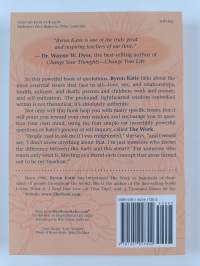 Question Your Thinking, Change the World : Quotations from Byron Katie