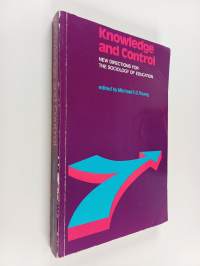 Knowledge and control : new directions for the sociology of education